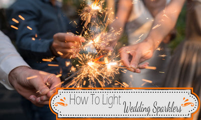 How to Properly Light Wedding Sparklers