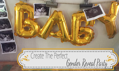 Create The Perfect Gender Reveal Party
