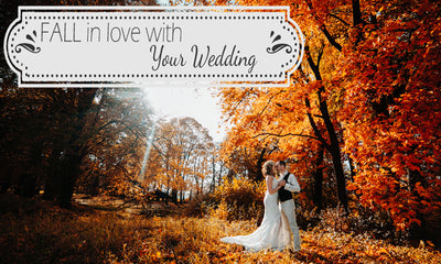 FALL in Love with Your Wedding