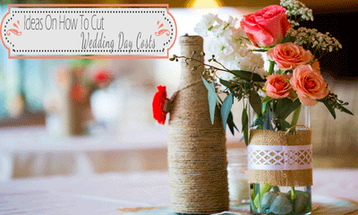 Ideas On How To Cut Wedding Day Costs